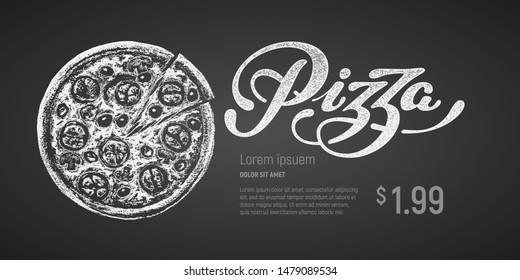 Pizza. Vector chalk drawing and lettering on blackboard. RGB Global colors