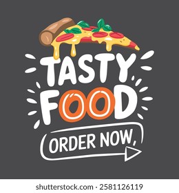 Pizza vector, tasty food order now, pizza banner, and poster design elements