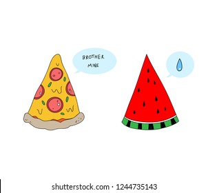 pizza and watermelon, simple retro style trendy isolated art for t-shirts,sweatshirts,hoodies,wall art, card,patch,poster,boy and girl teenager female clothes,street wear etc. text "brother mine?"