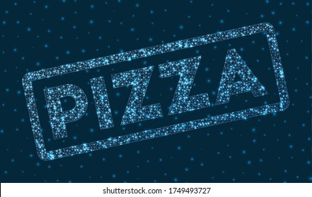 Pizza word in digital style. Glowing geometric pizza badge. Astonishing vector illustration.