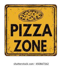 Pizza zone vintage rusty metal sign on a white background, vector illustration