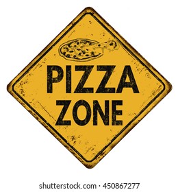 Pizza zone vintage rusty metal road sign on a white background, vector illustration