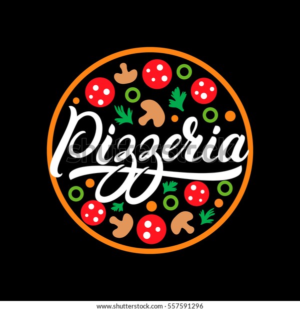 Pizzeria Hand Written Lettering Logo Label Stock Vector (Royalty Free ...