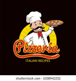 Pizzeria with Italian recipes promotional logotype. Chef in uniform with long mustaches holds delicious pizza on tray isolated vector illustration.