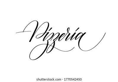Pizzeria lettering modern brush hand-written logo