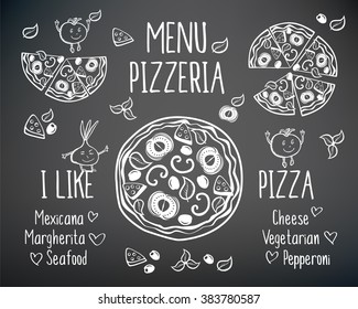 Pizzeria menu vector template. Pizza and funny vegetables. Hand drawn elements on a blackboard. Sketch, doodles for your design. Vector illustration.