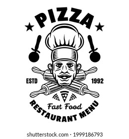 Pizzeria vector emblem, badge, label or logo with chef and crossed rolling pins in vintage monochrome style isolated on white