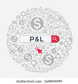P&L mean (profit and loss) Word written in search bar,Vector illustration.