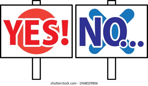 Placard set with "yes" and "no" written on it