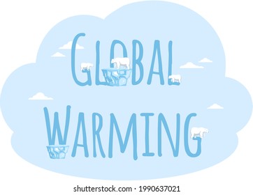 Diseño de carteles y carteles sobre el calentamiento global y el cambio climático. Inscripción del calentamiento global sobre fondo azul. Los osos polares se paran en los hielos cerca de las letras de inscripción. Concepto de glaciares de fusión