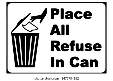 Place all refuse in can sign.Vector illustration EPS10