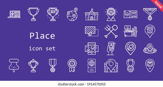 place icon set. line icon style. place related icons such as mobile map, ticket, castle, gps, laptop, fork, desk, medal, location, placeholder, place, drag, geolocalization, trophy, pushpin