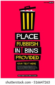 Place Rubbish In Bins Provided (Flat Style Vector Illustration Sign Notice Poster Design) With Text Box Template