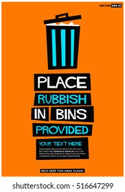 Place Rubbish In Bins Provided (Flat Style Vector Illustration Sign Notice Poster Design) With Text Box Template