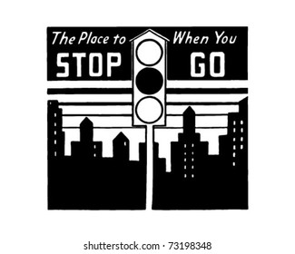 The Place To Stop When You Go - Retro Ad Art Banner