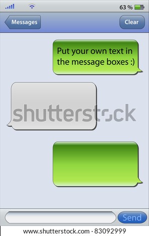 Place your own text in the message boxes, messaging on mobile phones