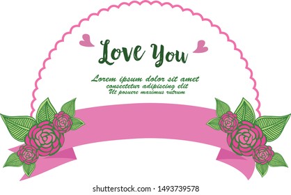 Place for your text, greeting card love you, with rose pink flower frame. Vector