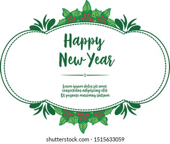 Place for your text, happy new year, with ornate of green leafy flower frame. Vector