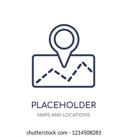 Placeholder icon. Placeholder linear symbol design from Maps and locations collection. Simple outline element vector illustration on white background.