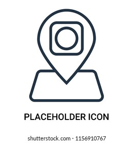 Placeholder icon vector isolated on white background, Placeholder transparent sign , outline linear symbol or thin lined pictogram