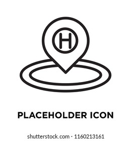 Placeholder icon vector isolated on white background, Placeholder transparent sign , linear symbol and stroke design elements in outline style