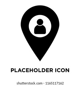 Placeholder icon vector isolated on white background, Placeholder transparent sign , black symbols