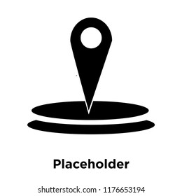 Placeholder icon vector isolated on white background, logo concept of Placeholder sign on transparent background, filled black symbol