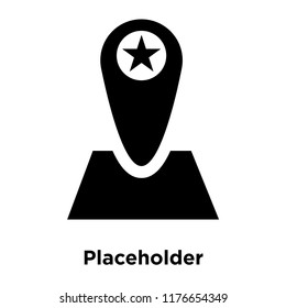 Placeholder icon vector isolated on white background, logo concept of Placeholder sign on transparent background, filled black symbol