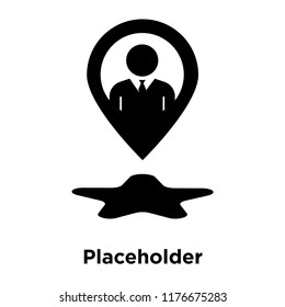 Placeholder icon vector isolated on white background, logo concept of Placeholder sign on transparent background, filled black symbol