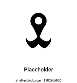 Placeholder icon vector isolated on white background, logo concept of Placeholder sign on transparent background, filled black symbol
