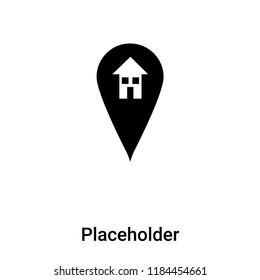 Placeholder icon vector isolated on white background, logo concept of Placeholder sign on transparent background, filled black symbol
