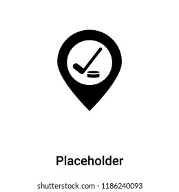 Placeholder icon vector isolated on white background, logo concept of Placeholder sign on transparent background, filled black symbol