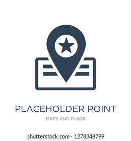 placeholder point icon vector on white background, placeholder point trendy filled icons from Maps and Flags collection, placeholder point vector illustration