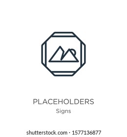 Placeholders icon. Thin linear placeholders outline icon isolated on white background from signs collection. Line vector sign, symbol for web and mobile