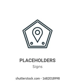 Placeholders outline vector icon. Thin line black placeholders icon, flat vector simple element illustration from editable signs concept isolated stroke on white background