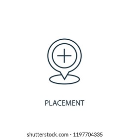 placement concept line icon. Simple element illustration. placement concept outline symbol design. Can be used for web and mobile UI/UX