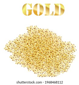 Placer of gold and gold inscription, vector isolated on a white background.Gold background for the design.
