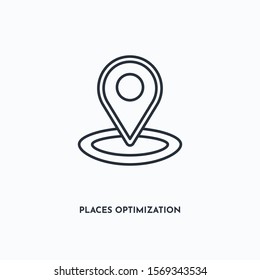 Places optimization outline icon. Simple linear element illustration. Isolated line Places optimization icon on white background. Thin stroke sign can be used for web, mobile and UI.