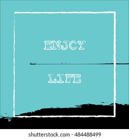 Plain Landscape banner with Enjoy life message. Artistic background for Design. Abstract vector, Typography and illustration