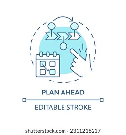 Plan ahead turquoise concept icon. Stress reduction. What next. Content calendar. Marketing activity. Publish online abstract idea thin line illustration. Isolated outline drawing. Editable stroke