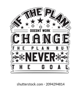 Plan Doesnt Work Change Plan Never Stock Vector (Royalty Free ...