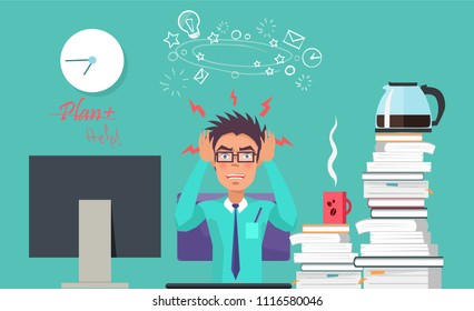 Plan help poster of angry man irritated because of deadlines, holding his head in hands trying to get new ideas to solve problems vector illustration