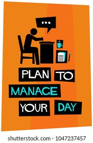 Plan To Manage Your Day Poster In Flat Style Retro Design