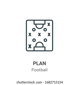 Plan outline vector icon. Thin line black plan icon, flat vector simple element illustration from editable football concept isolated stroke on white background