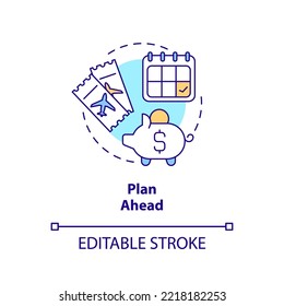 Plan Travel Ahead Concept Icon. Booking Flights And Hotels Early. Budget Trip Tip Abstract Idea Thin Line Illustration. Isolated Outline Drawing. Editable Stroke. Arial, Myriad Pro-Bold Fonts Used