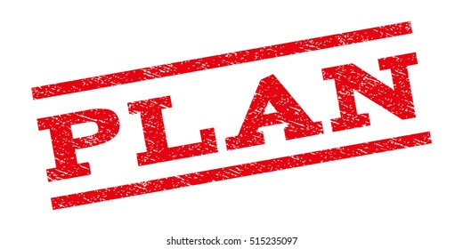 Plan watermark stamp. Text tag between parallel lines with grunge design style. Rubber seal stamp with dust texture. Vector red color ink imprint on a white background.