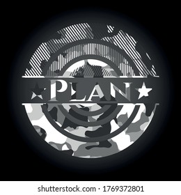 Plan written on a grey camouflage texture 