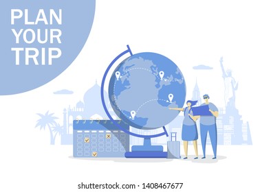 Plan your trip vector flat style design illustration. Worldwide tour and travel concept with globe, characters, calendar for web banner, website page etc.