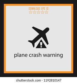 Plane Crash Warning  Vector Icon