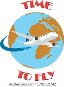 Plane flying around the world with Time to fly text. Tourism concept.